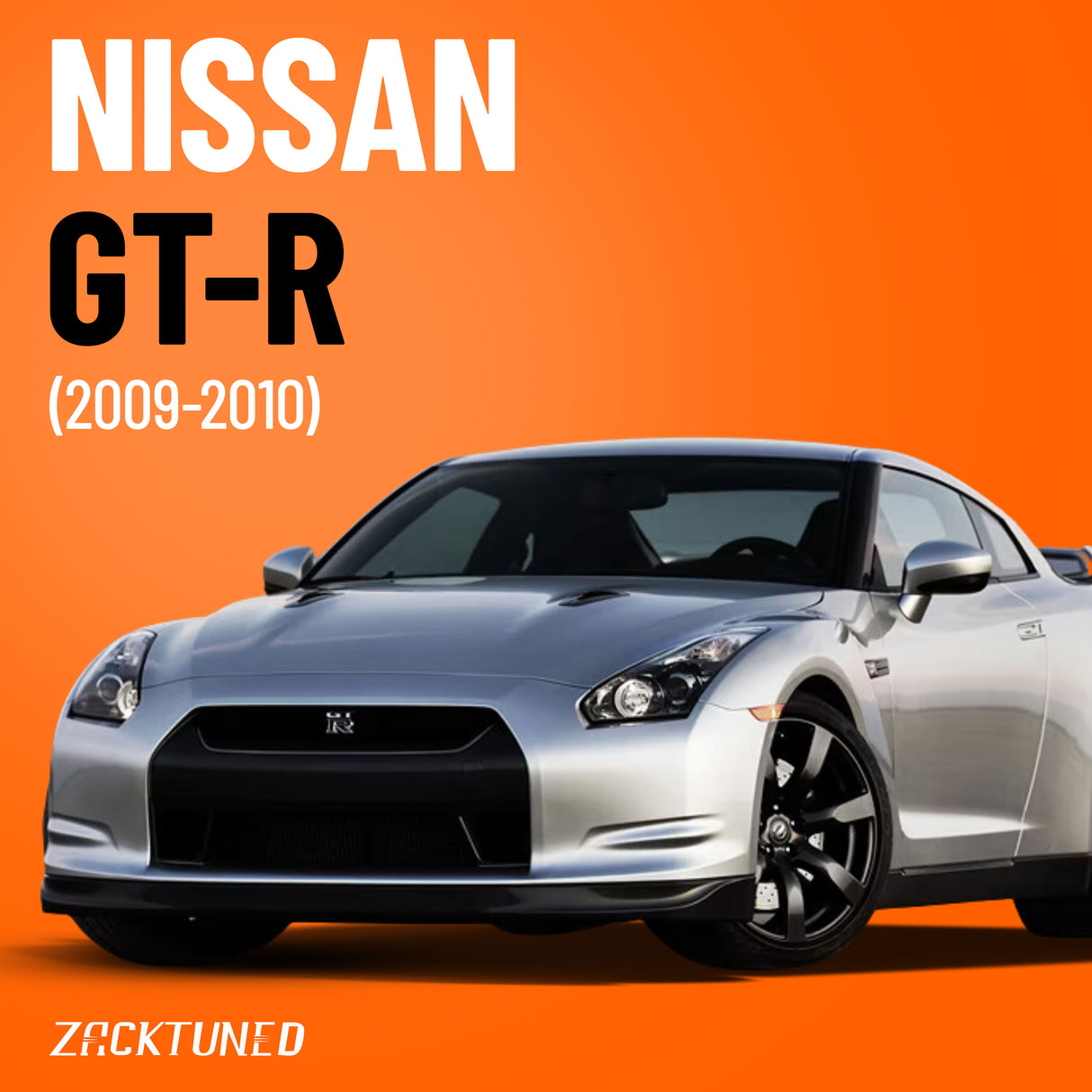 ZackTuned ECU Tuning for Nissan GT-R (2009-2010)